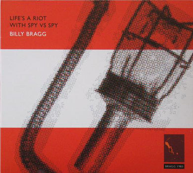 Billy Bragg - Life's A Riot With Spy Vs Spy