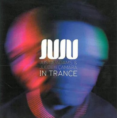 Juju - In Trance