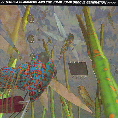 Various - Tequila Slammers And The Jump Jump Groove Generation
