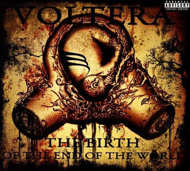 Voltera - The Birth Of The End Of The World