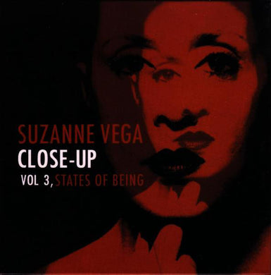 Suzanne Vega - Close Up - Vol 3 - States Of Being