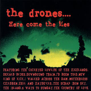 Drones The - Here Come The Lies