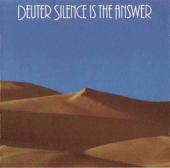 Deuter - Silence Is The Answer