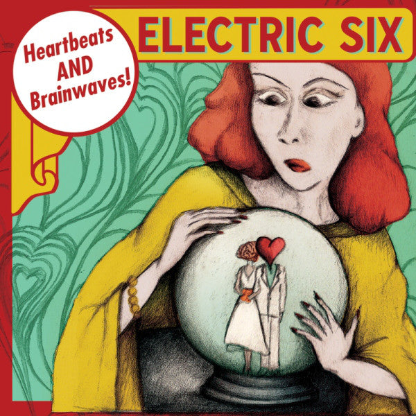 Electric Six - Heartbeats And Brainwaves