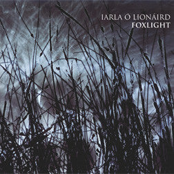 Iarla O' Lionaird - Foxlight