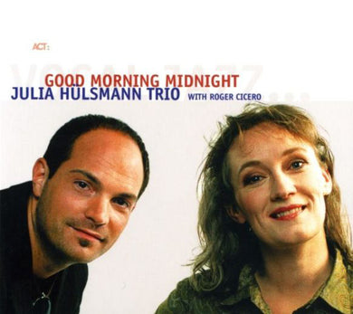 Julia Hulsmann Trio / Roger Cicero - Good Morning Midnight