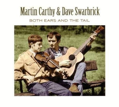 Martin Carthy / Dave Swarbrick - Both Ears And The Tail