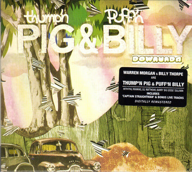 Thump'n Pig & Puff'n Billy - Downunda