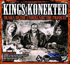 Kings Konekted - Trails To The Underlair: The Prequel