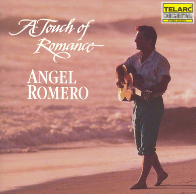 Angel Romero - A Touch Of Romance