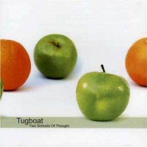 Tugboat - Two Schools Of Thought
