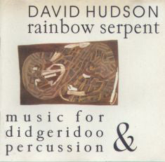 David Hudson - Rainbow Serpent