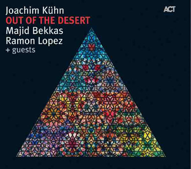Joachim Kühn - Out Of The Desert