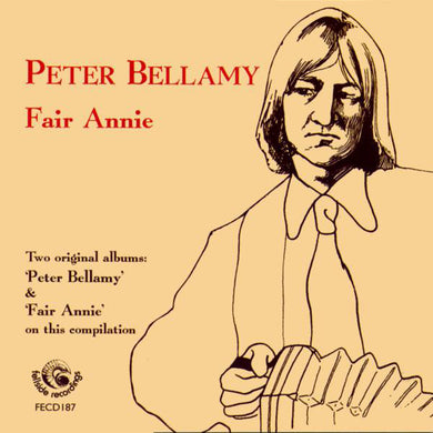 Peter Bellamy - Fair Annie