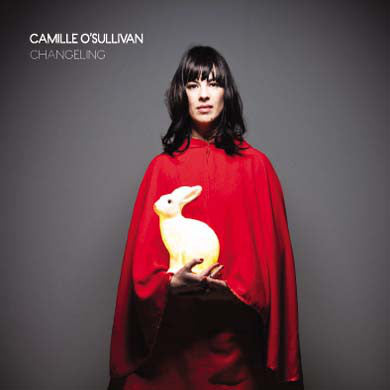 Camille O'Sullivan - Changeling