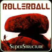 Rollerball - Superstructure