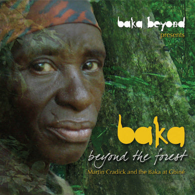 Baka Beyond - Baka Beyond The Forest