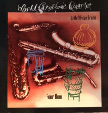 World Saxophone Quartet - Four Now