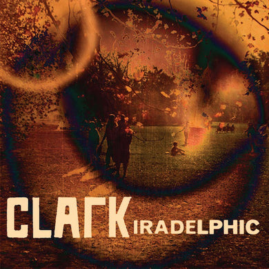 Chris Clark - Iradelphic