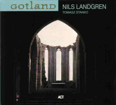 Nils Landgren / Tomasz Stanko - Gotland