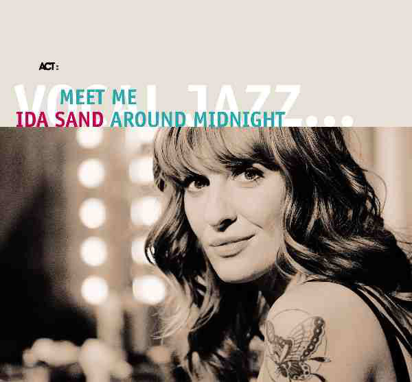 Ida Sand - Meet Me Around Midnight