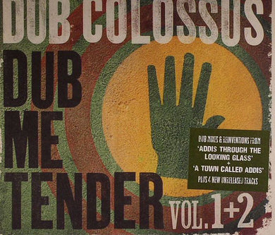 Dub Colossus - Dub Me Tender