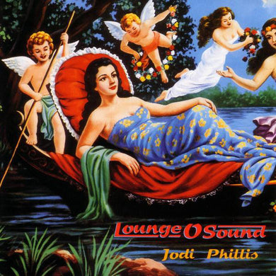 Jodi Phillis - Lounge O Sound