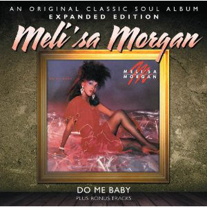 Meli'sa Morgan - Do Me Baby