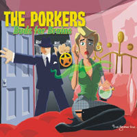 The Porkers - Buds For Brains
