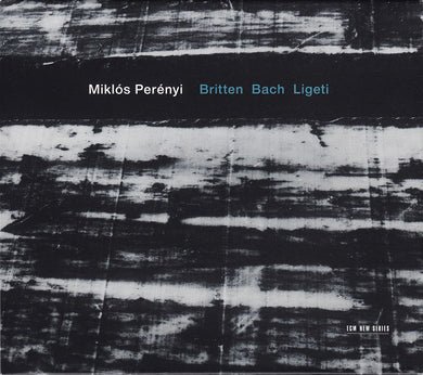 Miklós Perényi - Britten Bach Ligeti