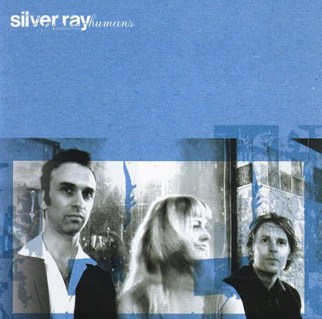 Silver Ray - Humans