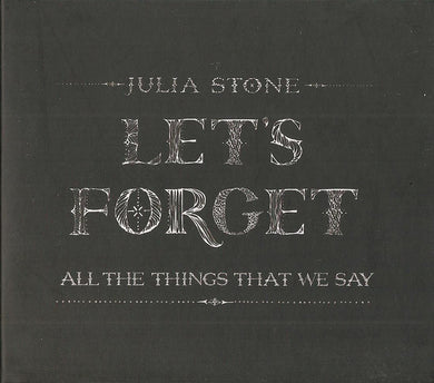 Julia Stone - Let's Forget All The Things That We Say