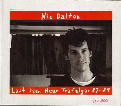 Nic Dalton - Last Seen Near Trafalgar