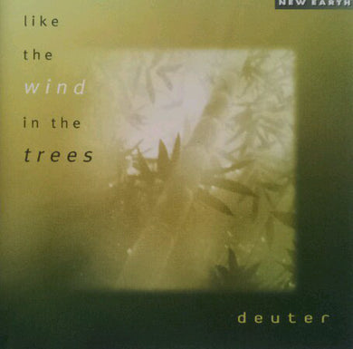 Deuter - Like The Wind In The Trees