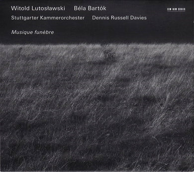 Witold Lutoslawski / Bela Bartok - Musique Funebre