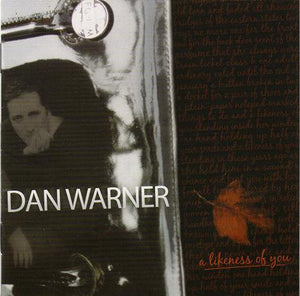 Dan Warner - A Likeness Of You