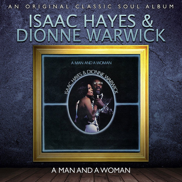 Isaac Hayes / Dionne Warwick - A Man And A Woman