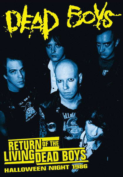 Dead Boys - Return Of The Living Dead Boys: Halloween Night