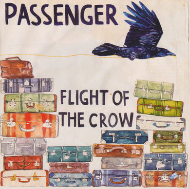 Passenger - Flight Of The Crow