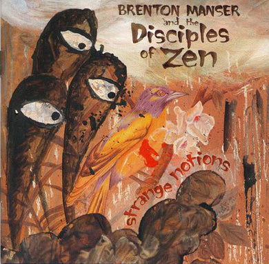 Brenton Manser & The Disciples Of Zen - Strange Notions