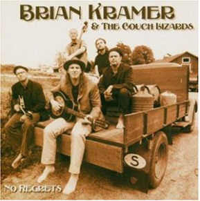 Brian Kramer & The Couch Lizards - No Regrets