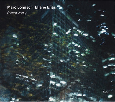 Marc Johnson / Eliane Elias - Swept Away