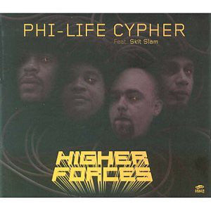Phi Life Cypher - Higher Forces
