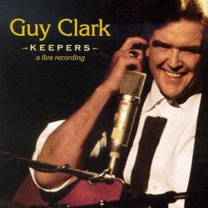 Guy Clark - Keepers