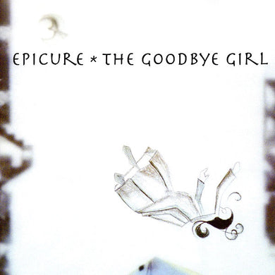 Epicure - The Goodbye Girl