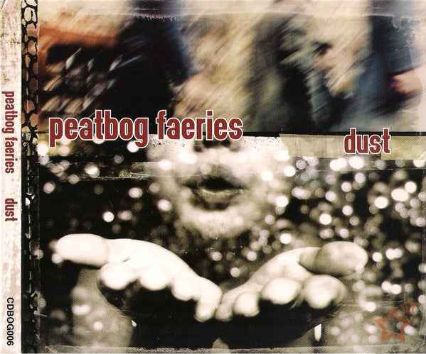 Peatbog Faeries - Dust