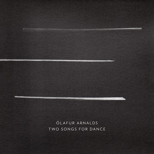 Ólafur Arnalds - Two Songs For Dance