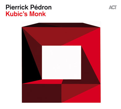 Pierrick Pedron - Kubic's Monk