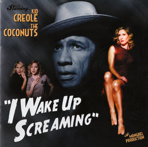 Kid Creole And The Coconuts - I Wake Up Screaming