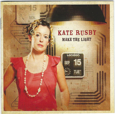 Kate Rusby - Make The Light